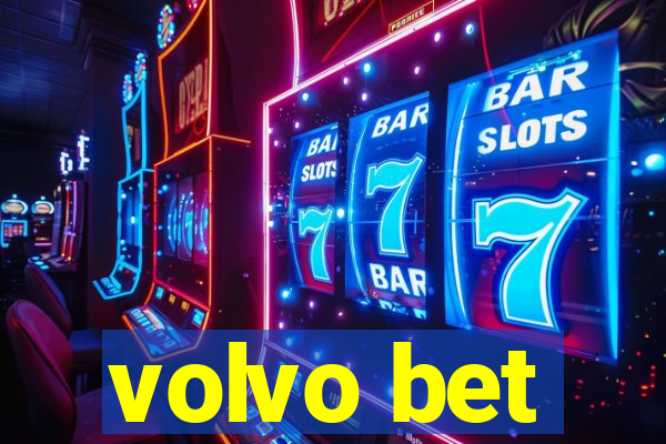 volvo bet